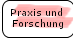 Praxis und Forschung